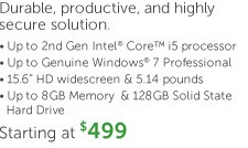 Durable, productive, and highly secure solution.